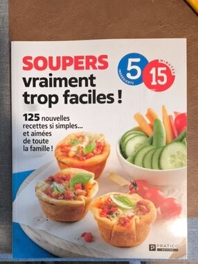 SoupeRS Vraiment Trop Faciles ! - Cookbook (White, Red, Blue)